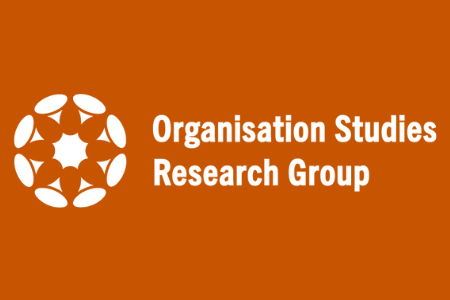 Welcome to the Organisation Studies Research Group at the School of Business and Management