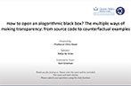 Opening Powerpoint slide for 'How to open an Algorithmic blackbox'