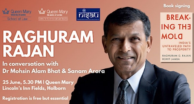 Raghuram Rajan: In Conversation with Dr Mohsin Alam Bhat & Sanam Arora