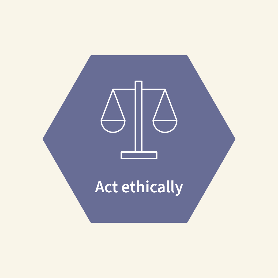 Act ethically